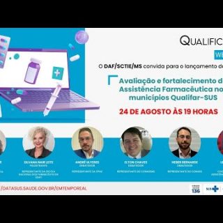 Avaliação e fortalecimento da Assistência Farmacêutica nos municípios Qualifar-SUS